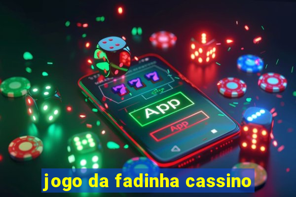 jogo da fadinha cassino